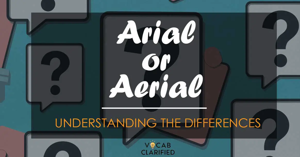 Arial or Aerial