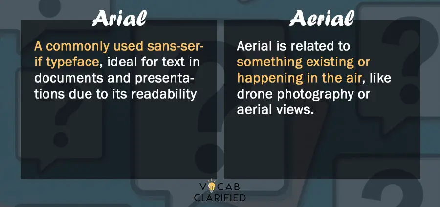 Arial vs. Aerial