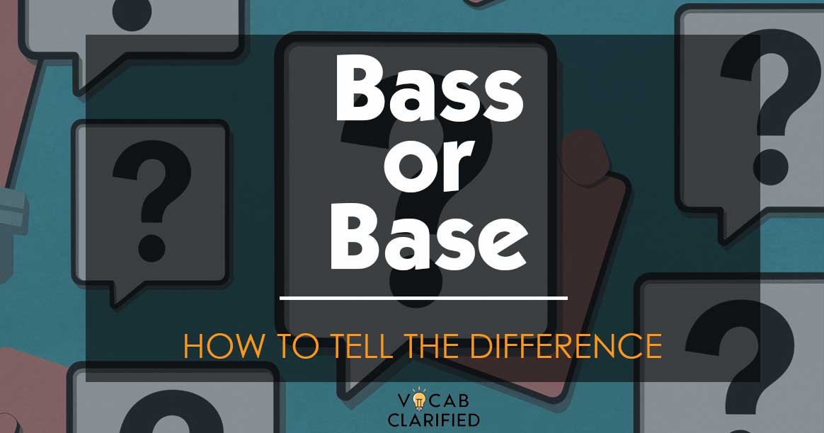 Bass Or Base