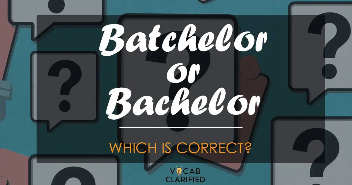 Batchelor or Bachelor