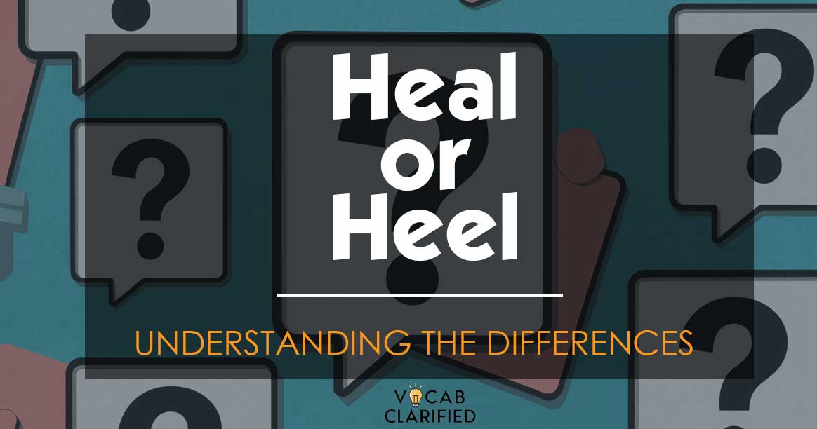 Heal Or Heel